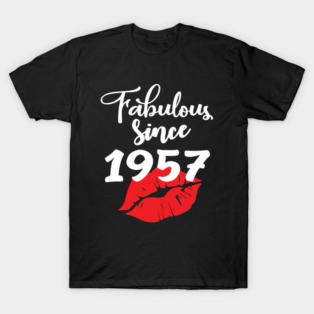 Fabulous since 1957 T-Shirt by ThanhNga